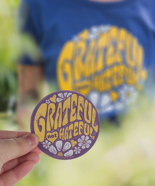”Greatful not hateful” sticker